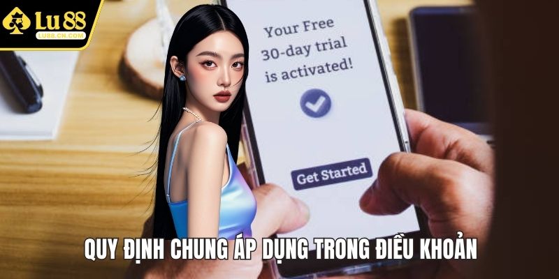 Quy định chung áp dụng trong điều khoản