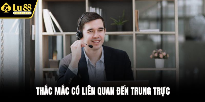Thắc mắc có liên quan đến Trung Trực